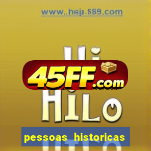 pessoas historicas de a a z